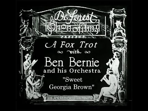 Ben Bernie: 1925 Experimental Sound Film "Sweet Georgia Brown" in HD