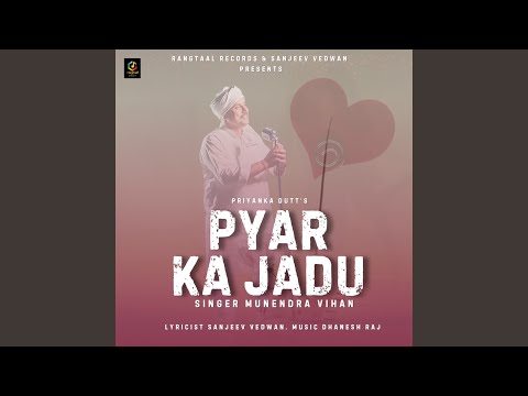 Pyar Ka Jadu