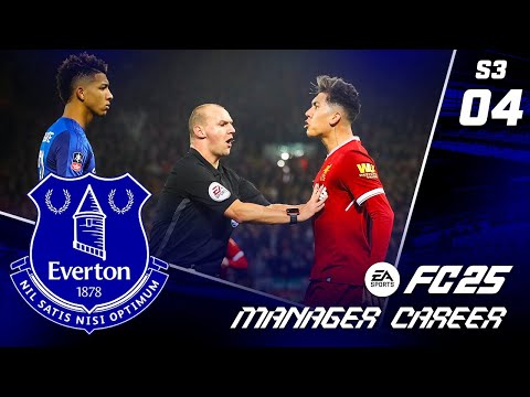 MOST MEMORABLE MERSEYSIDE DERBY EVER!! FC 25 EVERTON CAREER MODE S3 EP4