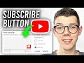 How To Add Subscribe Button Watermark To YouTube Video Full Guide