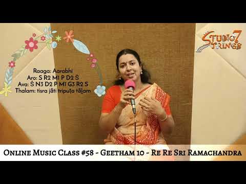 Online Music Class #58 - Geetham 10 - Re Re Sri Ramachandra
