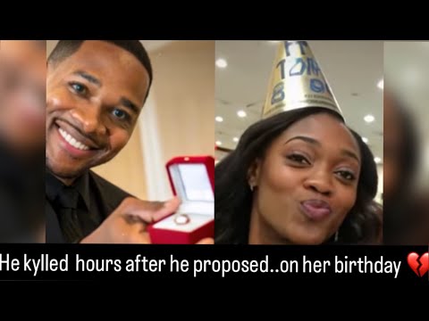 He kylled her the same day he proposed to her…on her birthday