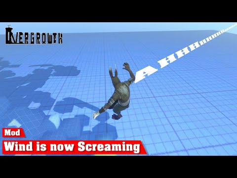 Overgrowth Mod - Wind is now Screaming - Suraks Playground
