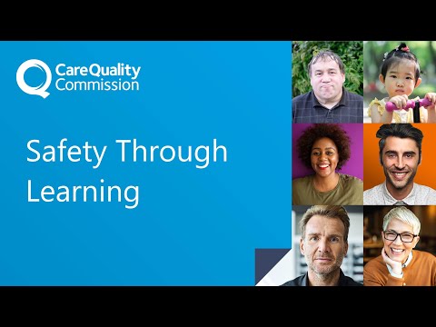 CQC Strategy 2021: Safety Through Learning Webinar