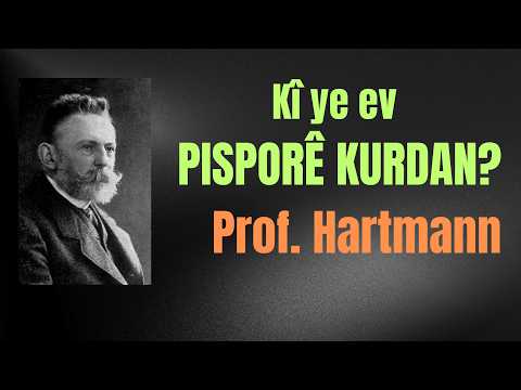 Pêşengê Kurdolojîyê: Prof. Martin Hartmann
