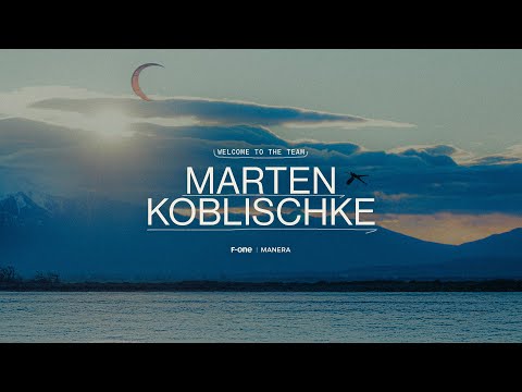 F-ONE x MANERA | Welcome Marten Koblischke