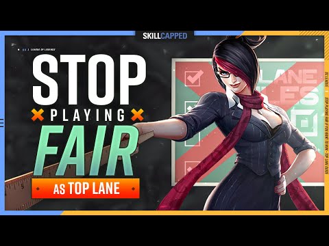 STOP Playing FAIR If You Want to WIN! - Top Lane Guide
