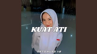 Download lagu Kuat Ati (Remix) mp3