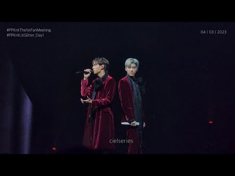 HIDDEN TRACK - Billkin & PP Krit | LIT & GLITTER PP KRIT THE FIRST FAN MEETING