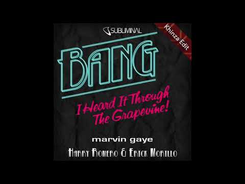 Harry Romero & Erick Morillo x Marvin Gaye - Bang x I Heard It Through The Gravepine (Khinza edit)