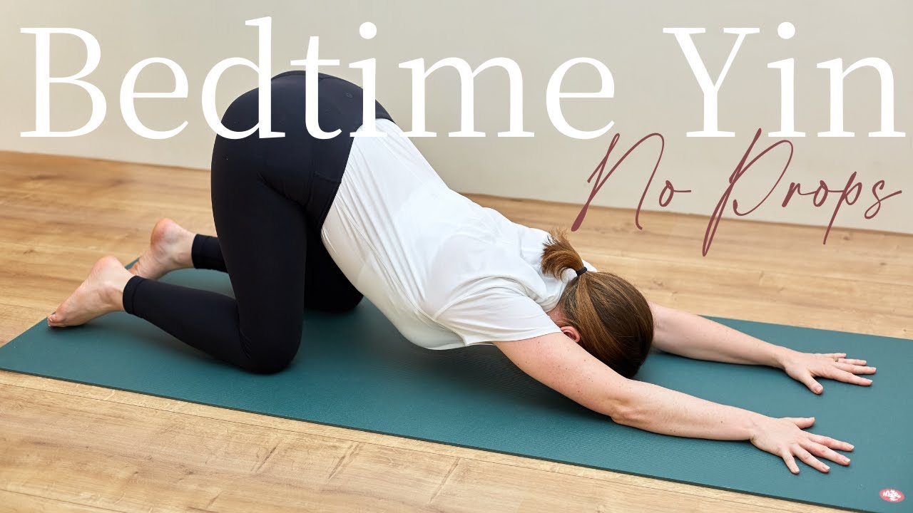 Yin Yoga Bedtime 30 Minutes No Props — Yin Yoga class, 33 minutes