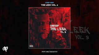 Chief Keef - SHIFU [The Leek Vol. 8]