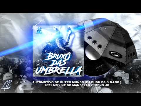 Automotivo de Outro Mundo (DJ DUDU DS & DJ SC)2021MC's NT DO MANDELÃO & MENO JC