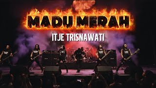 Download lagu MADU MERAH VERSI ROCK | ITJE TRISNAWATI | FEMALE ROCK COVER WITH LYRICS  mp3