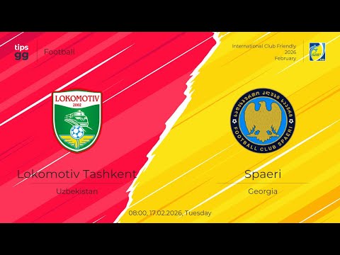Spaeri 🇬🇪 V 🇺🇿 Lokomotiv Tashkent | Friendly match 2026