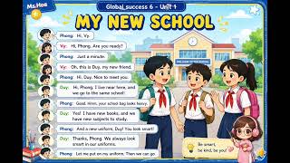 Global success 6 - Unit 1: My new school