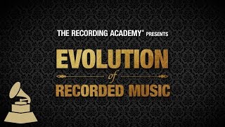 Part 1: Evolution Of Recorded Music - Records | GRAMMYs