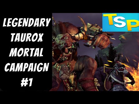 Pure Legendary Taurox Campaign #1 -- Mortal Empires -- Total War: Warhammer II