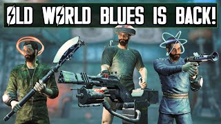Old World Blues is Back