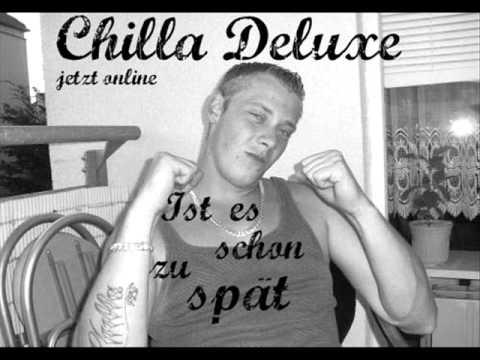 Chilla Deluxe feat Mic´L & Eileen - Ist es schon zu spät