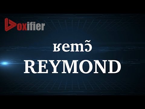 How to Pronunce Reymond in French - Voxifier.com