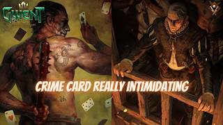 GWENT | Syndicate Crime Deck! First Opponent Is Valid Proof Broken OP Faction Made The Player Dumb