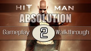 Hitman Absolution Gameplay Walkthrough - Part 2 - Prologue: A Personal Contract (Pt.2)