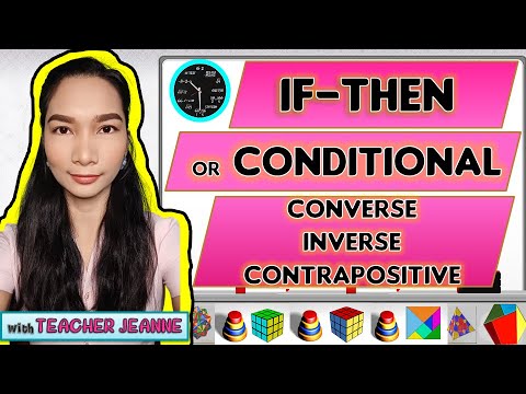 IF-THEN-CONVERSE-INVERSE-CONTRAPOSITIVE || MATHEMATICS 8 || Teacher Jeanne