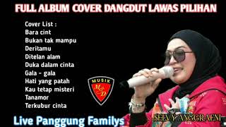 Download lagu SELVY ANGGRAENI Full Album Dangdut Lawas bersana FAMILYS, bara cinta bukan tak mampu ditelan alam mp3