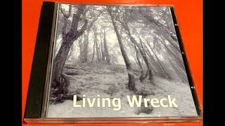 Living Wreck – Living Wreck S/t Full EP, 2004