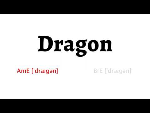 How to Pronounce dragon in American English and British English
