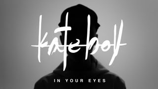 KATE BOY - &quot;In Your Eyes&quot; (Official Music Video)