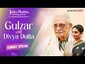 Gulzar And Divya Dutta On Urdu Poetry Nazm And Life Stories Sunday Special At Jashn E Rekhta