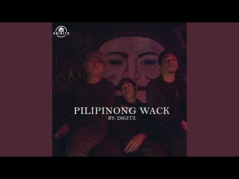 Pilipinong Wack (feat. Sixth Threat, JR ZERO & Jai Da 3rd)