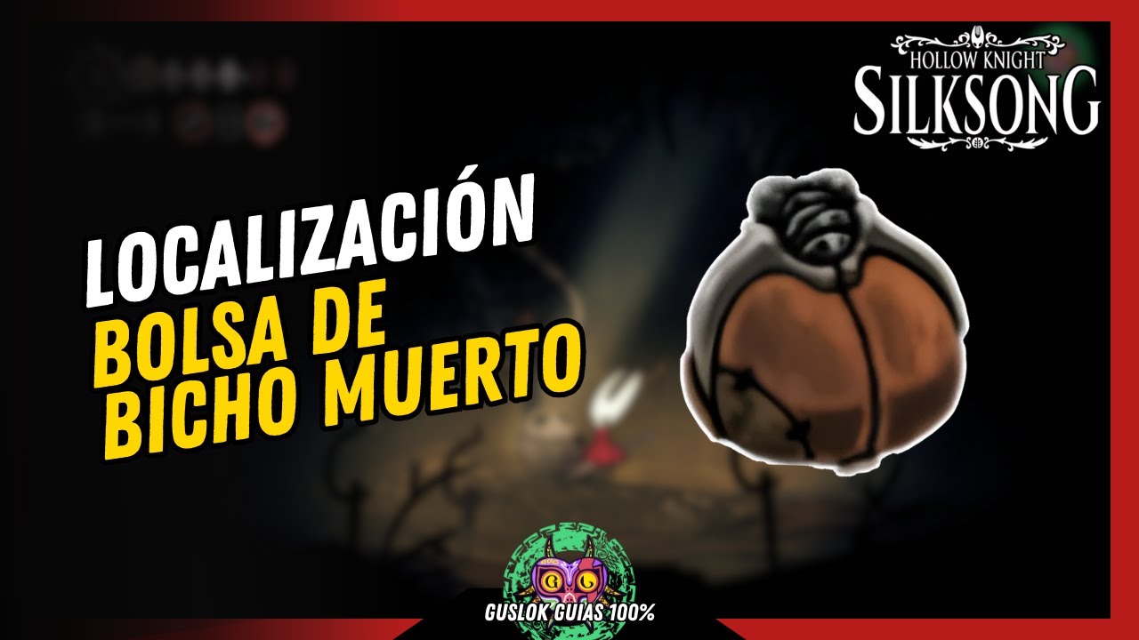 UBICACIÓN de la HERRAMIENTA BOLSA DE BICHO MUERTO | GUÍA 100% | 💯Hollow Knight: Silksong🏆 UBICACIÓN de la HERRAMIENTA BOLSA DE BICHO MUERTO | GUÍA 100% | 💯Hollow Knight: Silksong🏆