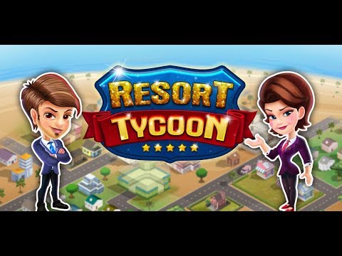 RESORT TYCOON P1 12.01.19 It's easy to earn money for your resort
