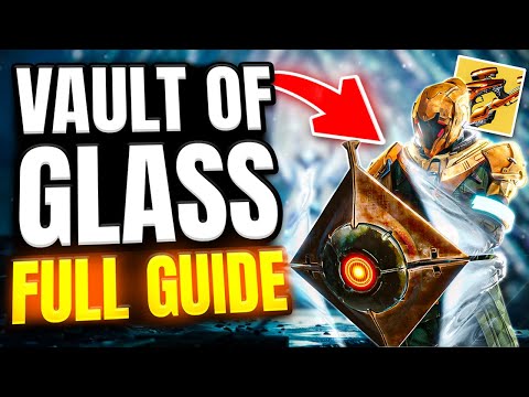 Destiny 2 | Complete Vault of Glass Raid Guide in 2024!