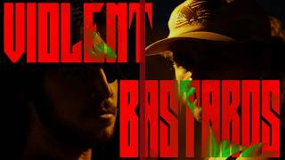 VIOLENT BASTARDS | Official Trailer