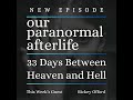NDE: 33 Days Between Heaven and Hell