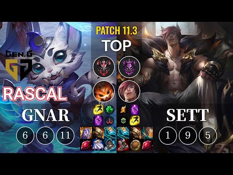 GEN Rascal Gnar vs Sett Top - KR Patch 11.3