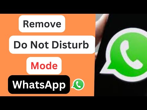 How to Remove Do Not Disturb Mode On WhatsApp