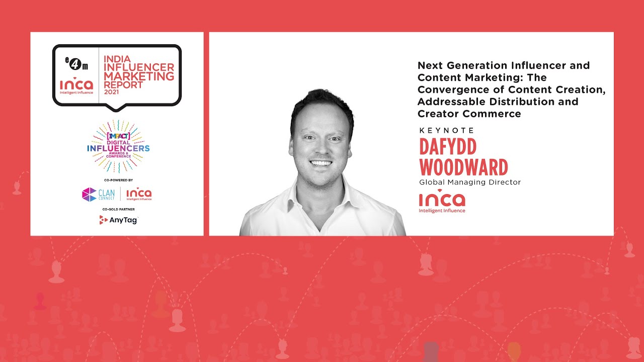 Keynote : Dafydd Rhys Woodward, Global Managing Director, INCA