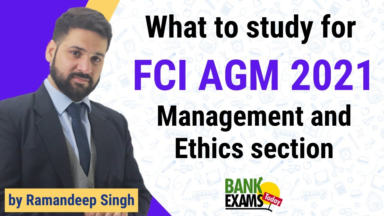 FCI AGM 2021 - What to study for Management and Ethics section