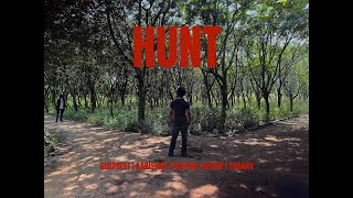 Hunt | Short Film by Aranya Cinemas | Karthik | Pranav | Nithin |