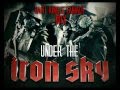 Under the Iron Sky (Kaiti Kink & Laibach mix) HQ ...