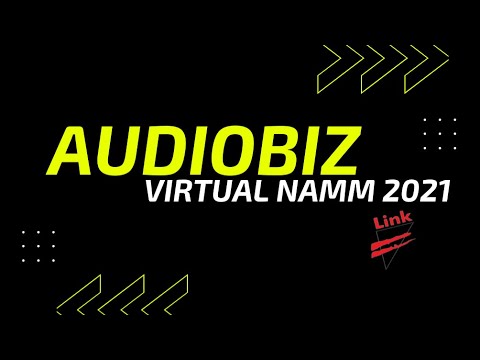 Audiobiz Virtual NAMM 2021 - Link AV