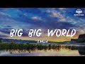 Download Lagu Emilia - Big Big World  lyric  Mp3 Free