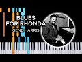 Blues For Rhonda (Gene Harris) - Piano Tutorial - My Sheet Music Transcriptions Blues For Rhonda (Gene Harris) - Piano Tutorial