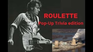 Bruce Springsteen - Roulette (Pop-Up Trivia)