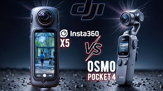 DJI Osmo Pocket 4 vs Insta360 X5 - ULTIMATE Action Camera?